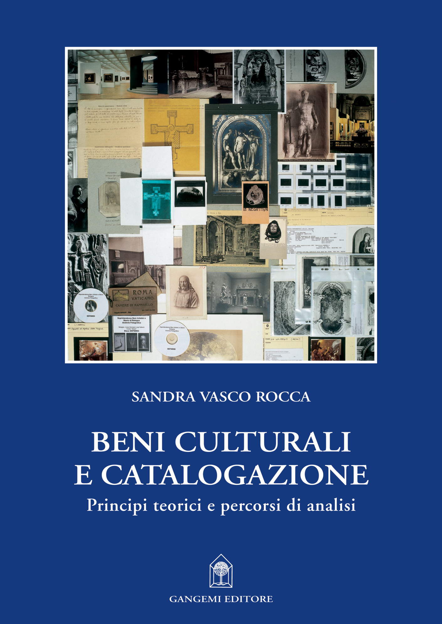 E-book, Beni culturali e catalogazione : principi  teorici e percorsi di analisi, Gangemi