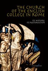 E-book, The Church of the English College in Rome : its history, its restoration, Gangemi