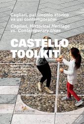 E-book, Castello Toolkit : Cagliari, patrimonio storico vs usi contemporanei = Cagliari, historical heritage vs contemporary uses, Gangemi