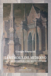 E-book, La memoria del Medioevo nell'architettura dei secoli XV-XVIII, Gangemi