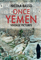 eBook, Once Yemen : vintage pictures, Basso, Nicola, Gangemi