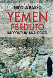 E-book, Yemen perduto : racconti in analogico, Basso, Nicola, Gangemi