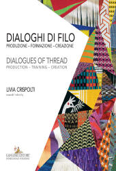 eBook, Dialoghi di filo : produzione - formazione - creazione = Dialogues of thread : production - training - creation, Gangemi