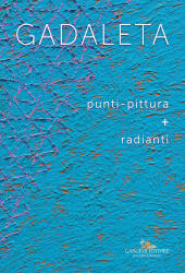 eBook, Ignazio Gadaleta : punti - pittura + radianti, Gangemi