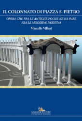 E-book, Il colonnato di piazza S. Pietro : opera che fra le antiche poche ne ha pari, fra le moderne nessuna, Gangemi