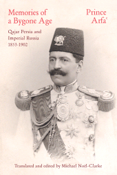 E-book, Memories of a Bygone Age : Qajar Persia and Imperial Russia 1853-1902, Gingko