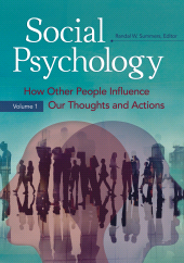 E-book, Social Psychology : How Other People Influence Our Thoughts and Actions [2 volumes], Greenwood Press