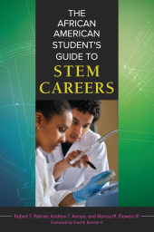 E-book, The African American Student's Guide to STEM Careers, Greenwood Press