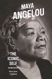 eBook, Maya Angelou : The Iconic Self, Greenwood Press