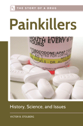 E-book, Painkillers : History, Science, and Issues, Greenwood Press