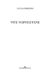 E-book, Vite napoletane, Cipriano, Luca, Guida editori