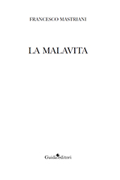E-book, La Malavita, Mastriani, Francesco, Guida editori