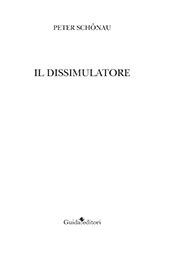E-book, Il dissimulatore, Schönau, Peter, Guida editori