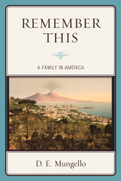 E-book, Remember This : A Family in America, Hamilton Books