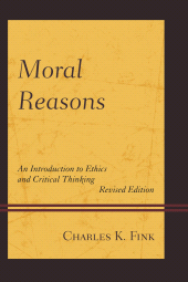 E-book, Moral Reasons : An Introduction to Ethics and Critical Thinking, Hamilton Books