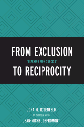 E-book, From Exclusion to Reciprocity : "Learning from Success", Hamilton Books