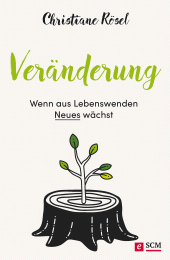 eBook, Veränderung - Wenn aus Lebenswenden Neues wächst, Hänssler