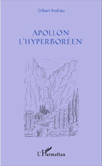 E-book, Apollon l'hyperboréen, Andrieu, Gilbert, L'Harmattan