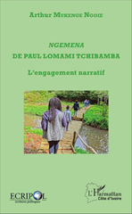 E-book, Ngemena de Paul Lomami Tchibamba : l'engagement narratif, L'Harmattan