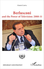 E-book, Berlusconi and the power of television : 2008-11, Carta, Gianni, L'Harmattan