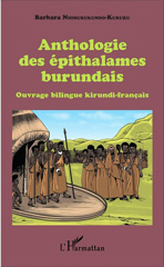 eBook, Anthologie des épithalames burundais : ouvrage bilingue kirundi-francais, L'Harmattan