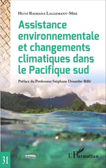 E-book, Assistance environnementale et changements climatiques dans le Pacifique Sud, Lallemant-Moe, Hervé Raimana, L'Harmattan