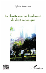 eBook, La charité comme fondement du droit canonique, L'Harmattan