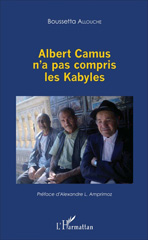 E-book, Albert Camus n'a pas compris les Kabyles, L'Harmattan