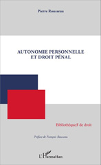 eBook, Autonomie personnelle et droit pénal, L'Harmattan