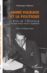 E-book, André Malraux et la politique : l'être et l'histoire, L'Harmattan