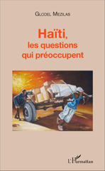 E-book, Haïti, les questions qui préoccupent, Mezilas, Glodel, L'Harmattan