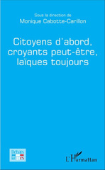 eBook, Citoyens d'abord, croyants peut-être, laïques toujours, L'Harmattan