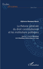 E-book, La théorie générale du droit constitutionnel : sous la première, deuxième et troisième République de la République démocratique du Congo, L'Harmattan