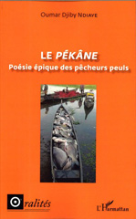 E-book, Le pékâne : poésie épique des pêcheurs peuls, Ndiaye, Oumar Djiby, L'Harmattan