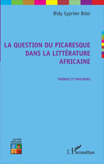 E-book, La question du picaresque dans la littérature africaine : théories et pratiques, L'Harmattan