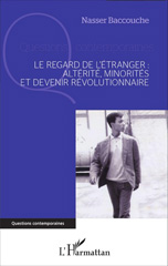 E-book, Le regard de l'étranger : altérité, minorités et devenir révolutionnaire, L'Harmattan
