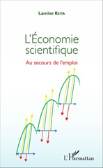 E-book, L'économie scientifique : au secours de l'emploi, Keita, Lamine, L'Harmattan