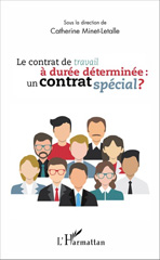 eBook, Le contrat de travail à durée déterminée : un contrat spécial ?, L'Harmattan