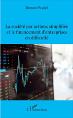 E-book, La société par actions simplifiée et le financement d'entreprises en difficulté, Feydel, Romain, L'Harmattan