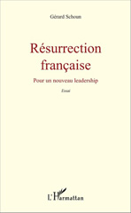 E-book, Résurrection française : pour un nouveau leadership, L'Harmattan
