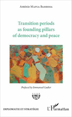 E-book, Transition periods as founding pillars of democracy and peace, L'Harmattan