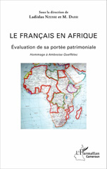 E-book, Le français en Afrique : évaluation de sa portée patrimoniale : hommage à Ambroise Queffélec, L'Harmattan