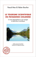 eBook, Le tourisme scientifique en Patagonie chilienne : un essai géographique sur les voyages et explorations scientifiques, L'Harmattan