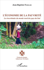 E-book, L'économie de la pauvreté : les incertitudes du monde rural des pays du Sud, L'Harmattan