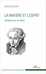 E-book, La matière et l'esprit : variations sur un thème, L'Harmattan