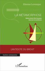 E-book, La métamorphose : réintroduire l'être humain dans les écosystèmes..., L'Harmattan