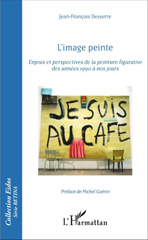 E-book, L'image peinte : enjeux et perspectives de la peinture figurative des années 1990 à nos jours, L'Harmattan