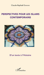 E-book, Perspectives pour les islams contemporains : d'un texte à l'histoire, L'Harmattan
