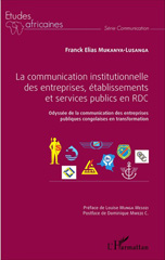 eBook, La communication institutionnelle des entreprises, établissements et services publics en RDC : odyssée de la communication des entreprises publiques congolaises en transformation, L'Harmattan