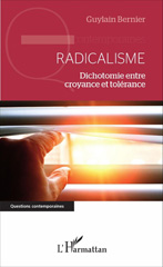 E-book, Radicalisme : Dichotomie entre croyance et tolérance, L'Harmattan